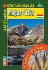 Magas-Tátra - 20 gyalogtúra útvonala