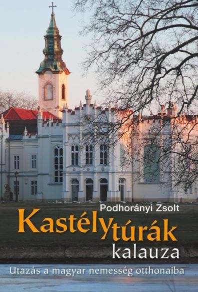Image of Kastélytúrák kalauza