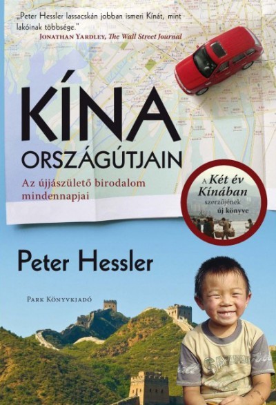 Image of Kína országútjain - Az újjászülető birodalom mindennapjai
