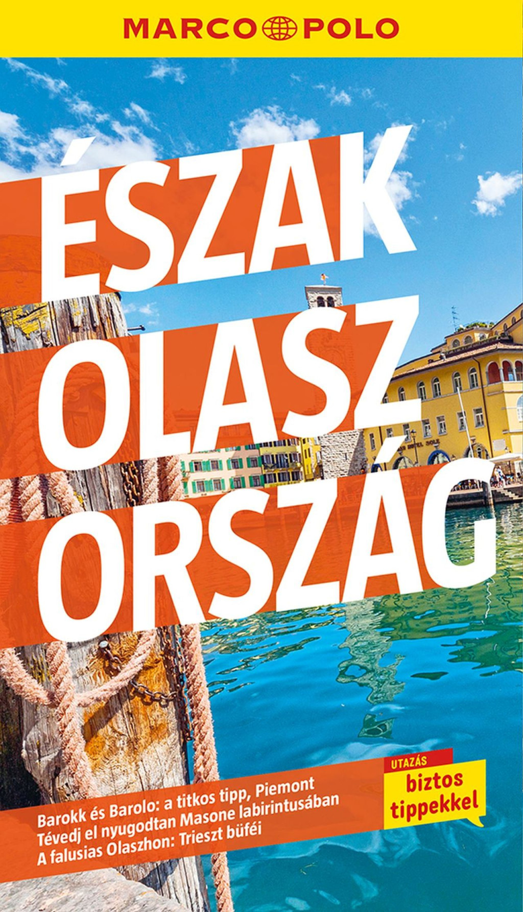 Image of Észak-Olaszország útikönyv - Marco Polo