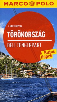 Image of Törökország - Déli tengerpart útikönyv - Marco Polo