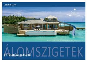 Image of ÁlomSzigetek - Öt földrész 30 csoda