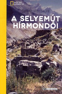 Image of A Selyemút hírmondói