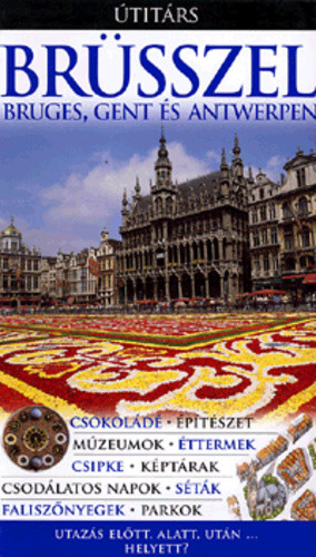 Image of Brüsszel, Bruges, Gent és Antwerpen útikönyv - Útitárs