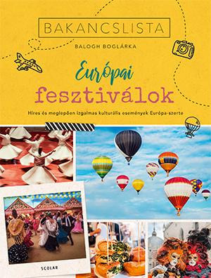 Image of Bakancslista: Európai fesztiválok - Híres és meglepően izgalmas kulturális fesztiválok Európa-szerte