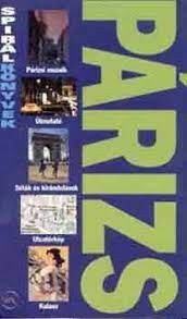 Image of Párizs útikönyv - Spirálkönyv